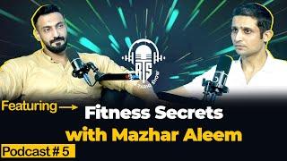 Unlocking Fitness Secrets with Mazhar Aleem | RTS - Rehan Tariq Show