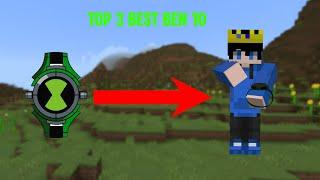 Top 3 best Ben 10 mod