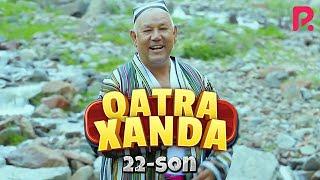 Qatra Xanda 22-son (hajviy ko'rsatuv)