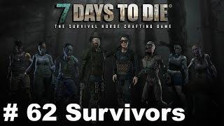 7 Days To Die 3S # 062 NordishD und ich  # Let´s Play Deutsch German Gameplay