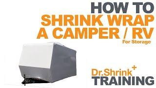 Shrink Wrap an RV for Storage