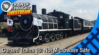 ToT LIVE - Cursed Trains 18