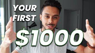 How To Make Your First $1000 | Freelance Advice