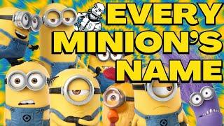 Every Minion's Name