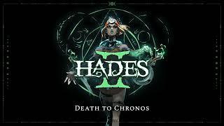 Hades II - Death to Chronos