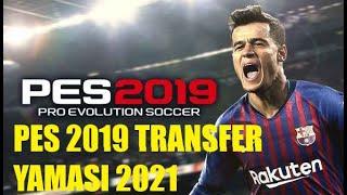 PES 2019 TRANSFER YAMASI 2021- SMOKE PATCH 19 V3