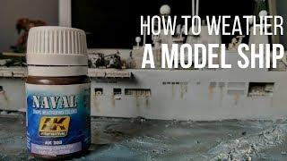 How to weather a scale model ship