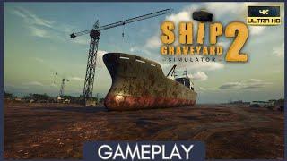 Ship Graveyard Simulator 2 | Gameplay | No Commentary | Xbox Series X | 4K 60FPS