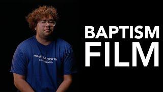 August 2024 Baptism Film