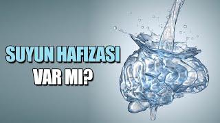 SUYUN HAFIZASI VAR MI? - KİŞİSEL GELİŞİM VİDEOLARI