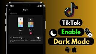 How To Enable Dark Mode on TikTok | Turn on & Get Dark Mode on TikTok