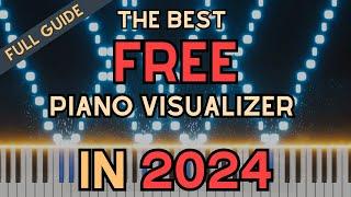 The Best FREE Piano MIDI Visualizer of 2025 | Full Tutorial | Piano-VFX