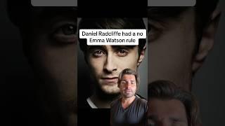 Daniel Radcliffe had a no Emma Watson rule