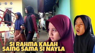 Si Rahma Kalah Saing Sama Si Nayla | Drama Rahma Ceria !!!