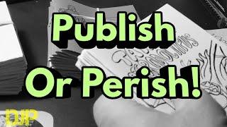 Self Publishing Comics (Publish or Perish!)