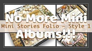 No More Mini Albums! Mini Stories Folio - Style 1