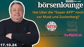 TSMC | Nestle | Merck - hat Uber bald eine "Super-App"?