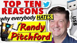 The Top Ten Reasons Why Everybody HATES Randy Pitchford