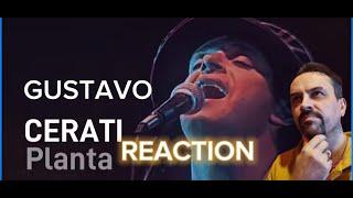 Gustavo Cerati - Planta (En Vivo) REACTION