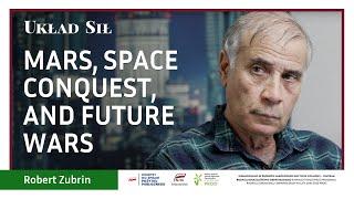 Robert Zubrin - Mars, Space Conquest, and Future Wars