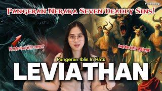 IBLIS DENGKI: LEVIATHAN. Monster laut kah? Pangeran Neraka kah?