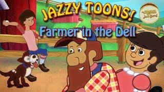 Farmer In The Dell | Jazzy Toons | Award Winning Children's Music by the The Mother Goose Jazz Band