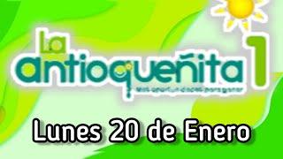 Resultado LA ANTIOQUEÑITA 1 Lunes 20 de Enero de 2025