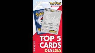 Top 5 cards: Dialga #pokemon #pokemoncards #dialga #astralradiance #easterntcg