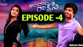 Andala Rakshasi | Episode -4 | Sushma Ghopal | Mohit Pedada | Telugu Webseries 2024 | Release Dates