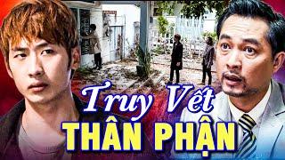 TRUY VẾT THÂN PHẬN | Phim Việt Nam Đáng Xem Nhất 2025 | Phim Việt Nam Hay Mới HTV | Phim Truyện HTV