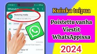 Kuinka palauttaa vanhat Whatsapp-poistetut viestit | Palauta Whatsappin poistetut keskustelut (2024)