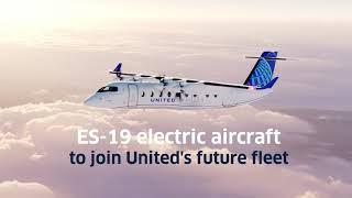 United — Electric aircraft to join our future fleet