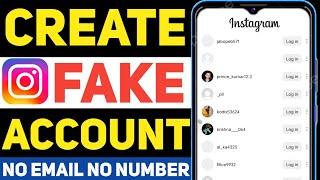 How To Create Instagram Account Without Phone Number or Email | Fake Instagram Account