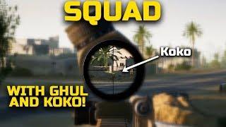 Squad | Multiplayer Gameplay with Ghul King and Kokoplays