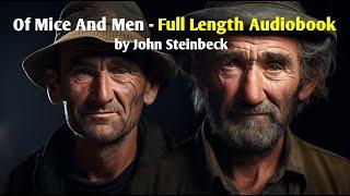 Of Mice And Men - Full Audiobook   | John Steinbeck