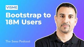 343: Visme: Bootstrapping a SaaS to 18 Million Users – with Payman Taei