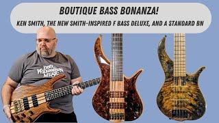 Comparing a Ken Smith, the new Smith Inspired F Bass Deluxe, and a Standard BN5