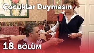 Çocuklar Duymasın 2.Sezon - 18.Bölüm