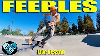 3 Fun Feeble Tricks for Mini Ramp & Transition Skateboarding