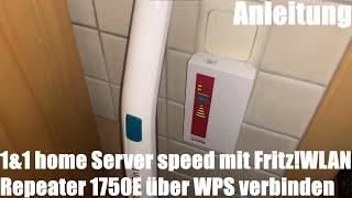 1&1 home Server speed + mit Fritz!WLAN Repeater 1750E (WLAN Verstärker) über WPS verbinden Anleitung