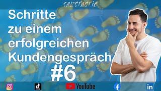 #6 - Schritte zu einem erfolgreichen Kundengespräch