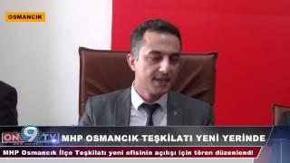 MHP OSMANCIK TEŞKİLATI YENİ YERİNDE