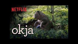 Okja | Official Trailer [HD] | Netflix