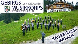 Gebirgsmusikkorps der Bundeswehr Garmisch-Partenkirchen - Kaiserjäger-Marsch