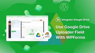 How to Upload Files to Google Drive from WPForms Upload Field