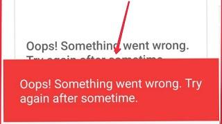 Fix Naukri. Com App Oops! Something went wrong.Try again after sometime error issue solve
