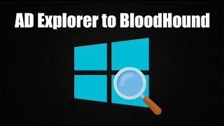 Sec Tips #8: Attacking Active Directory - AD Explorer to BloodHound