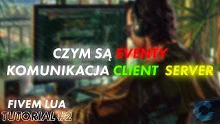 Poradnik fivem LUA czym są eventy? [#2] [POLISH]