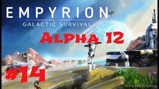 Empyrion-Galactic Survival Alpha 12 #14 Чистим базы на луне