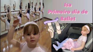 PRIMEIRO DIA DE BALLET DA ISA